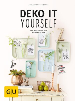 cover image of Deko it yourself. Das Wohnbuch für Selbermacher